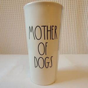 RAE DUNN "Mother Of Dogs" Tumbler Mug